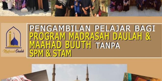 Daftar Segera Kemasukan Program Madrasah Daulah & Maahad Buuth